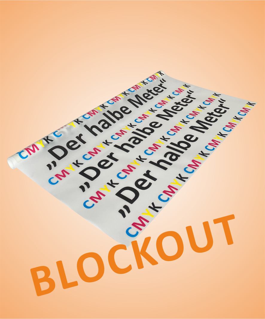 "Der halbe Meter Blockout" CMYK + White